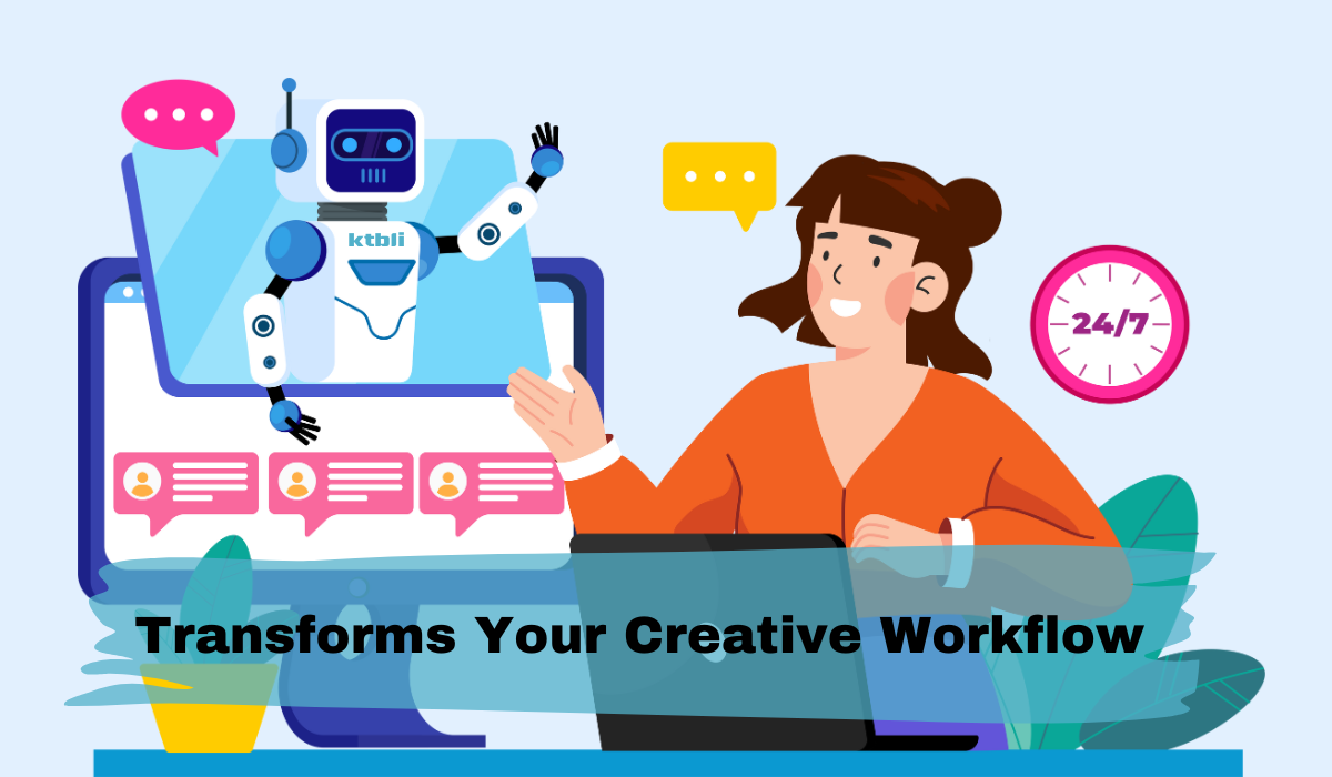 How ktbli’s AI Content Generator Transforms Your Creative Workflow